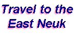 Travel to the East Neuk