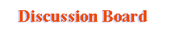 Discussion Board
